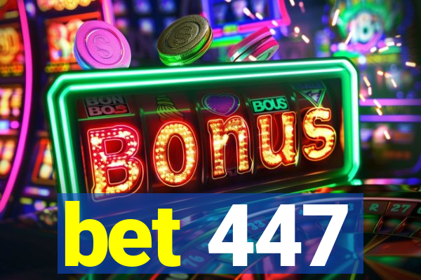 bet 447